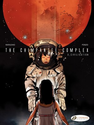 cover image of The Chimpanzee Complex--Volume 3--Civilisation